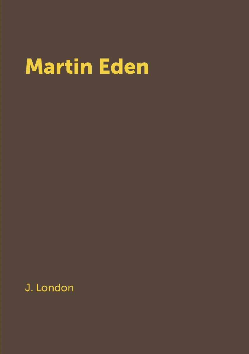 

Martin Eden