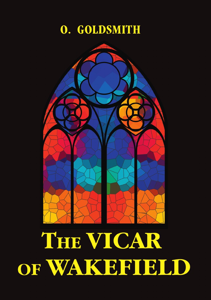 

The Vicar of Wakefield / Векфильдский священник