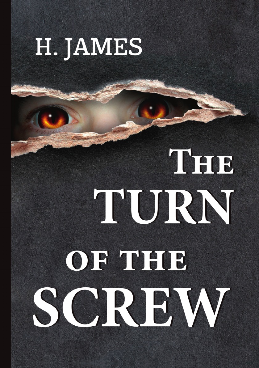 

The Turn of the Screw / Поворот винта