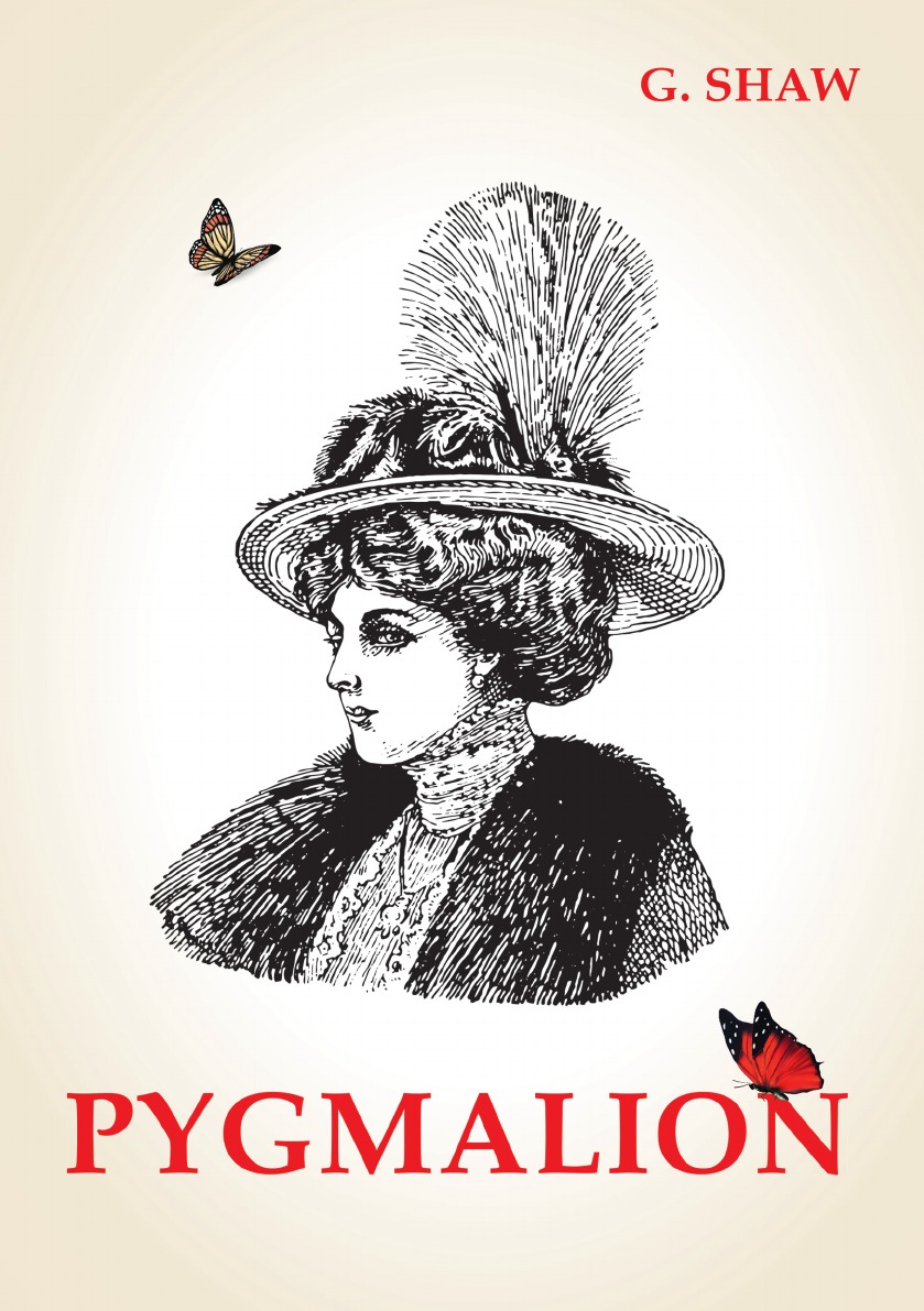 

Pygmalion