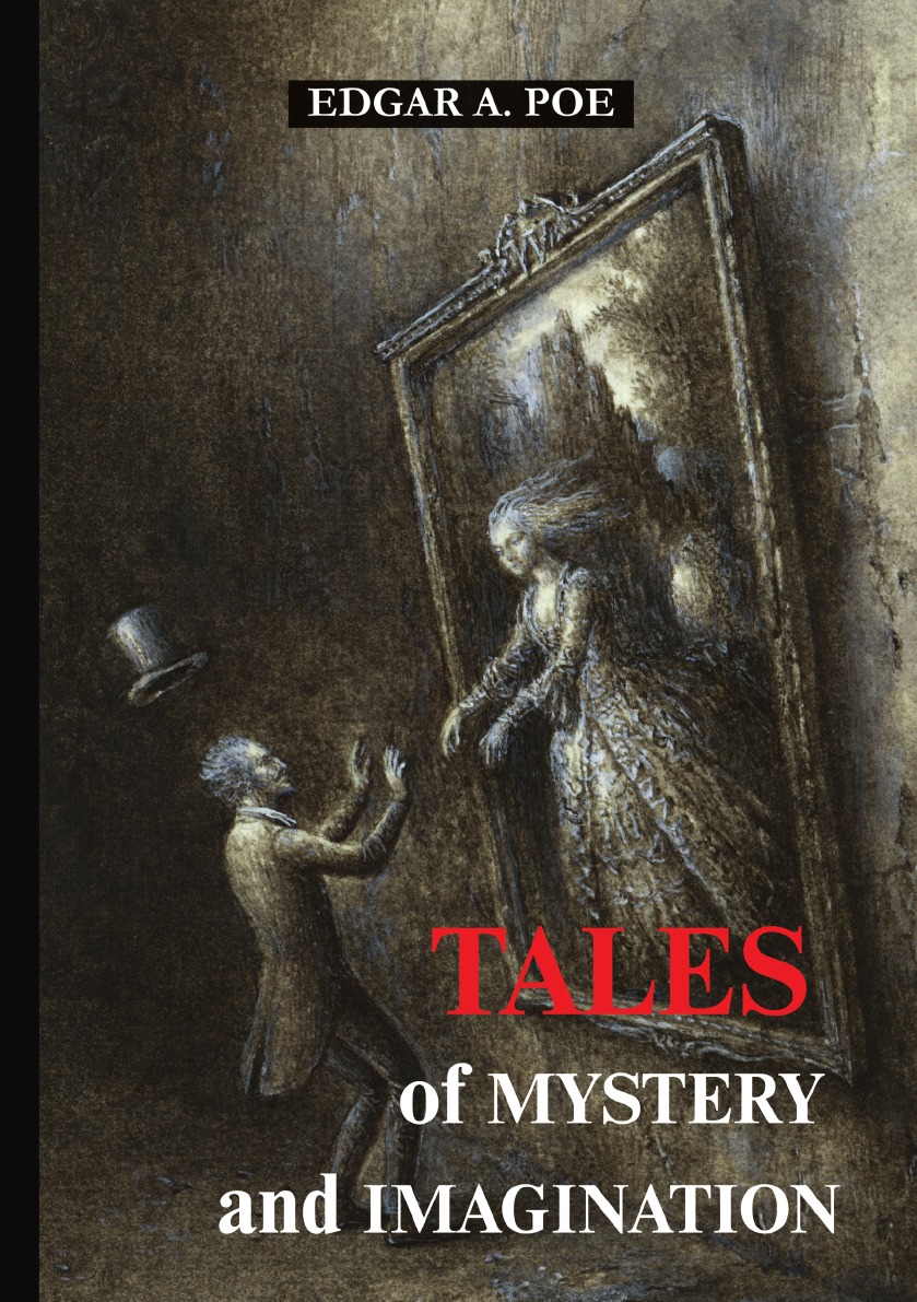 

Tales of mystery and imagination