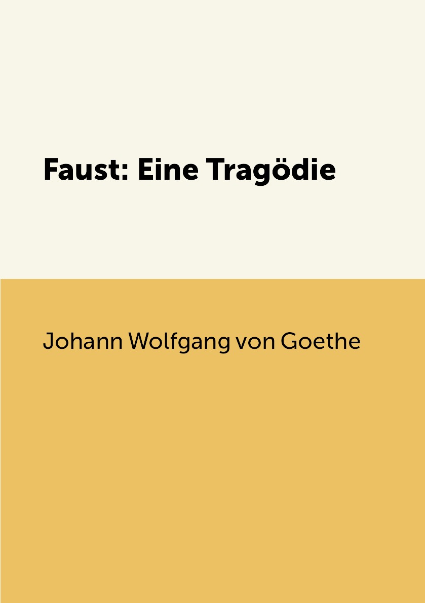 

Faust: Eine Tragodie