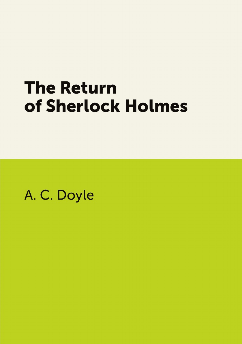

The Return of Sherlock Holmes