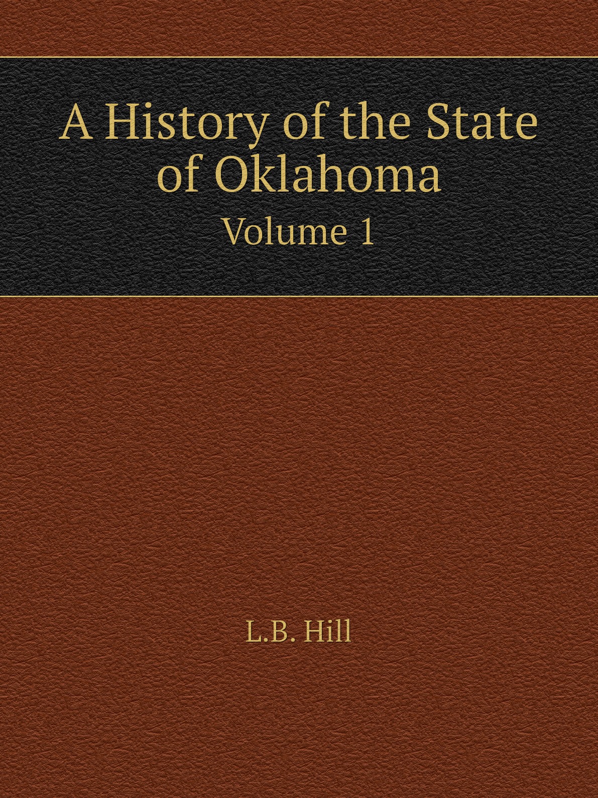 

A History of the State of Oklahoma