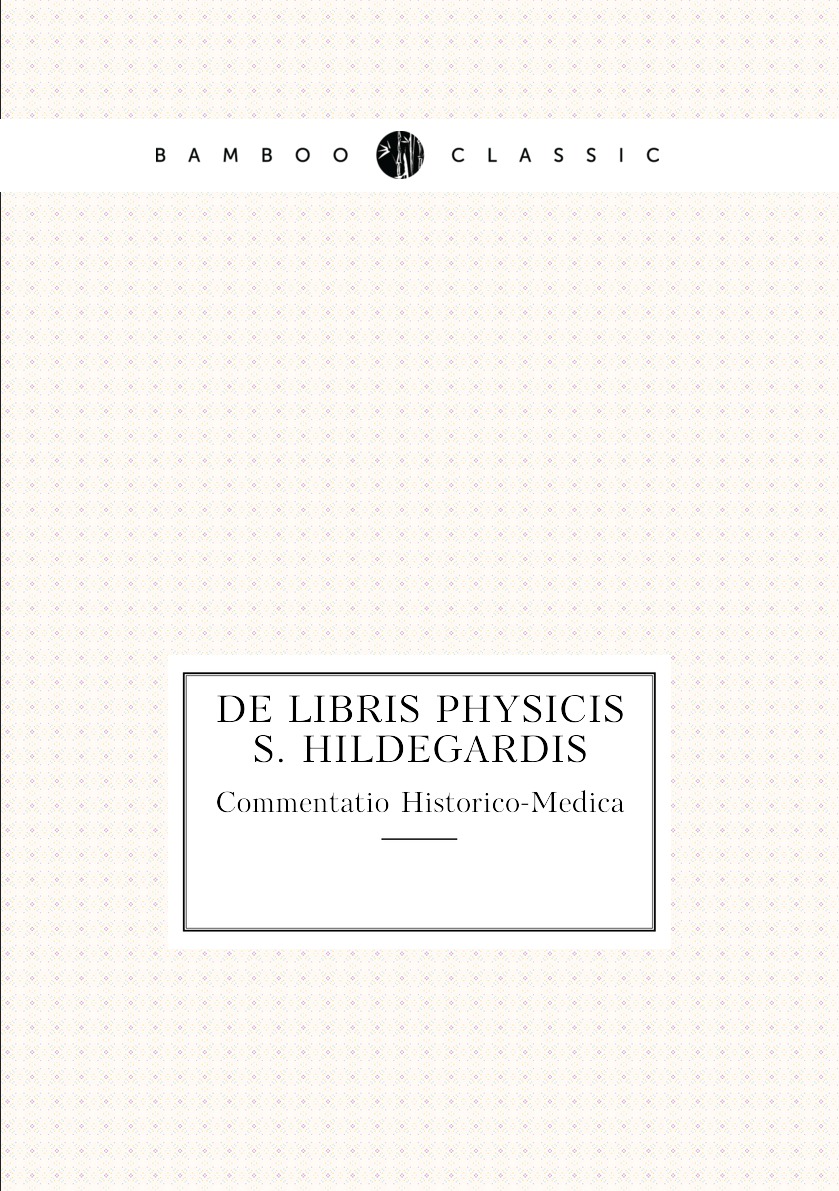 

De Libris Physicis S. Hildegardis