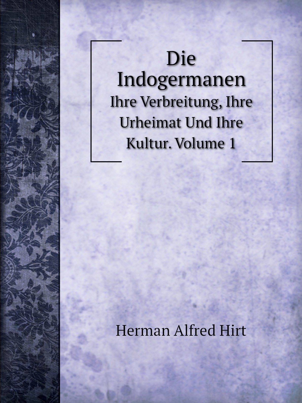 

Die Indogermanen