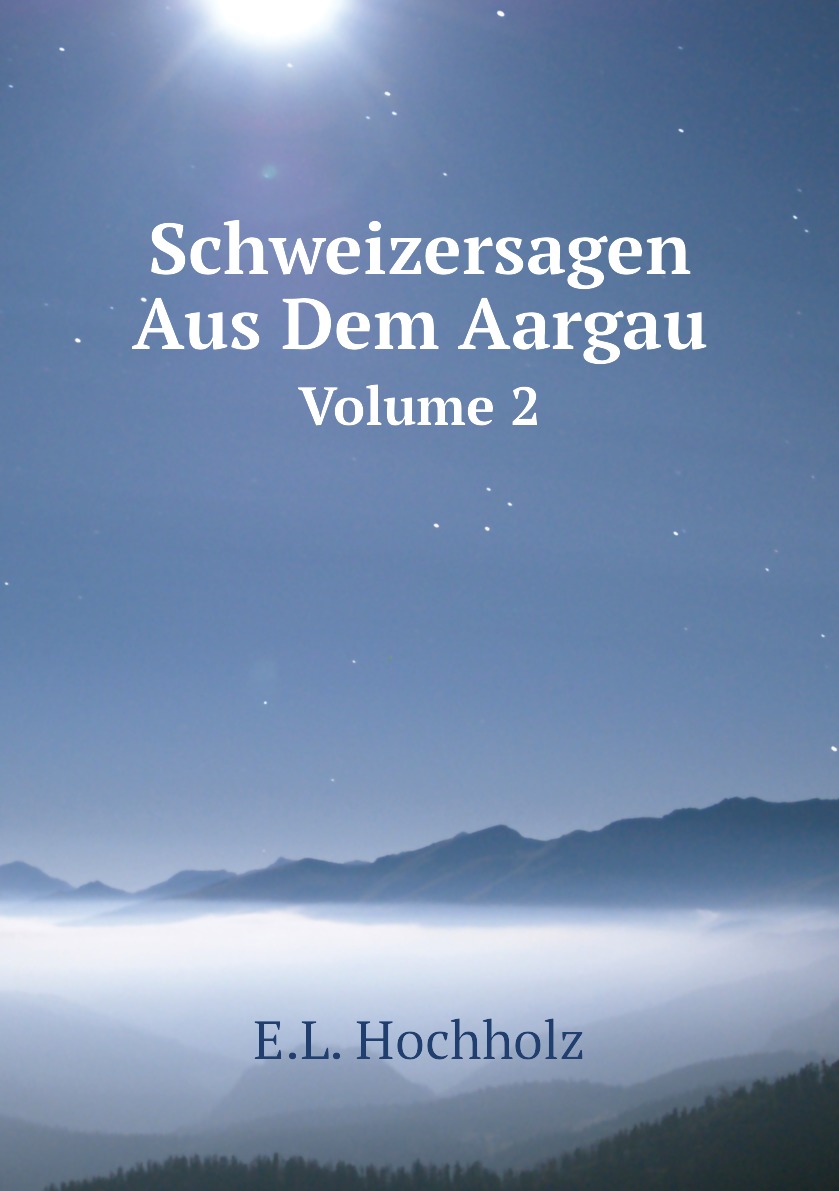 

Schweizersagen Aus Dem Aargau