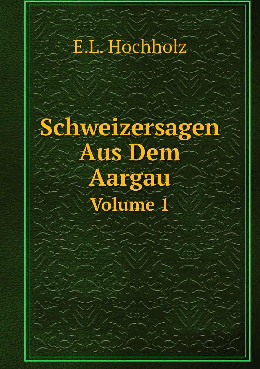 

Schweizersagen Aus Dem Aargau