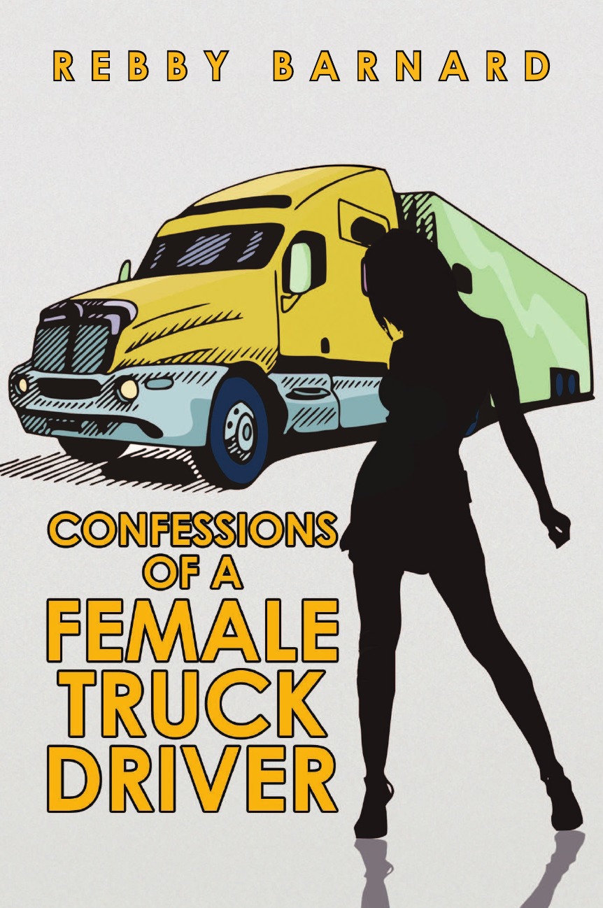 

Confessions of a Female Truck Driver