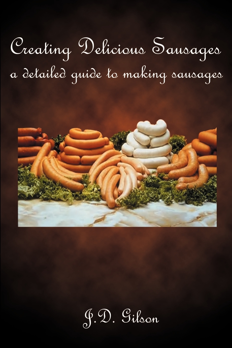 

Creating Delicious Sausages