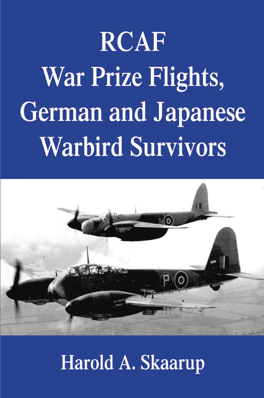 

RCAF War Prize Flights, German and Japanese Warbird Survivors