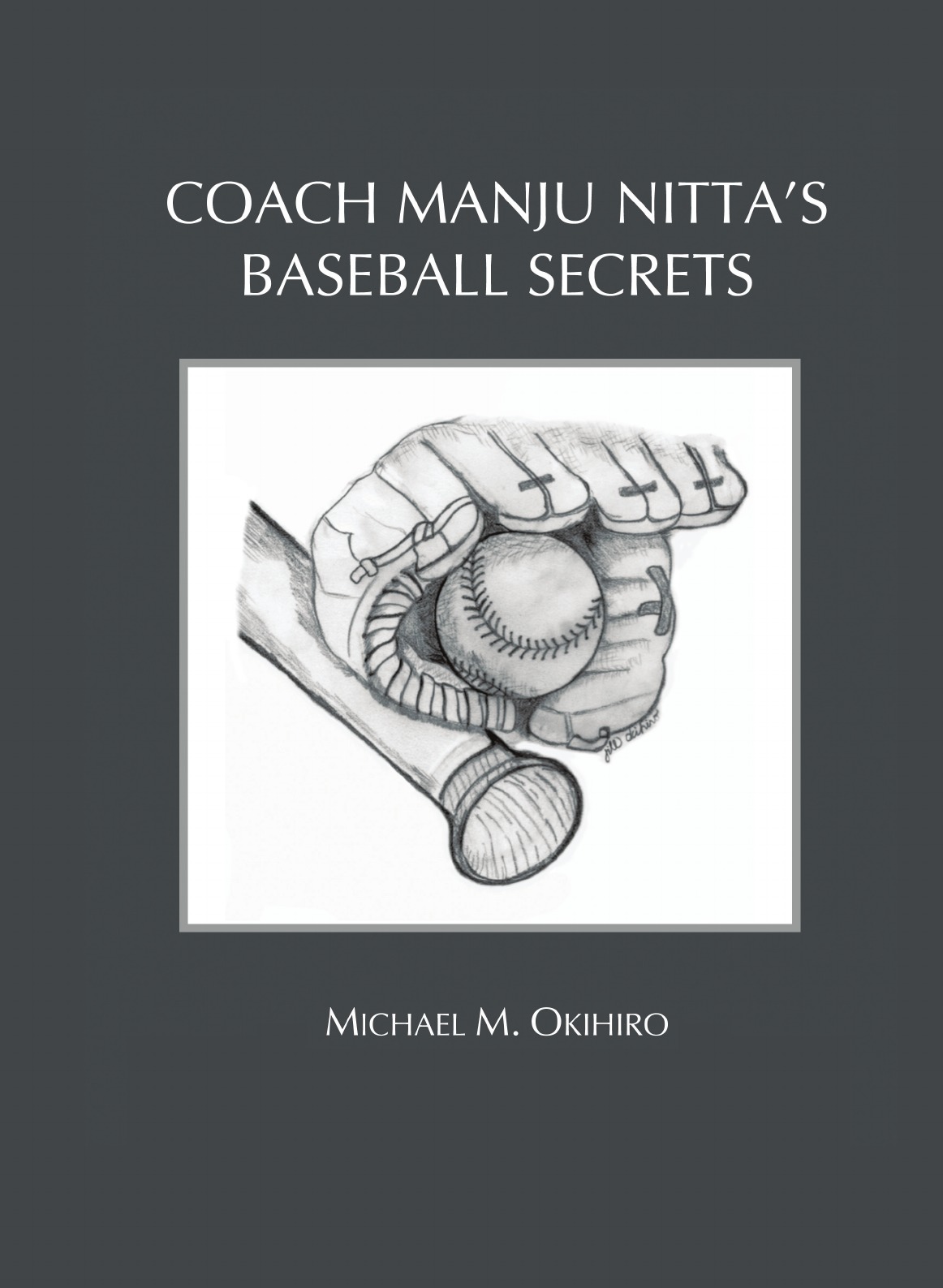 

Coach Manju Nitta's Baseball Secrets