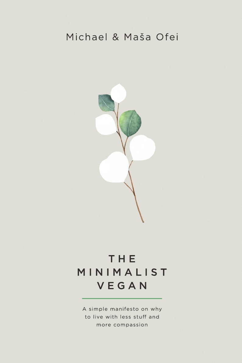 

The Minimalist Vegan