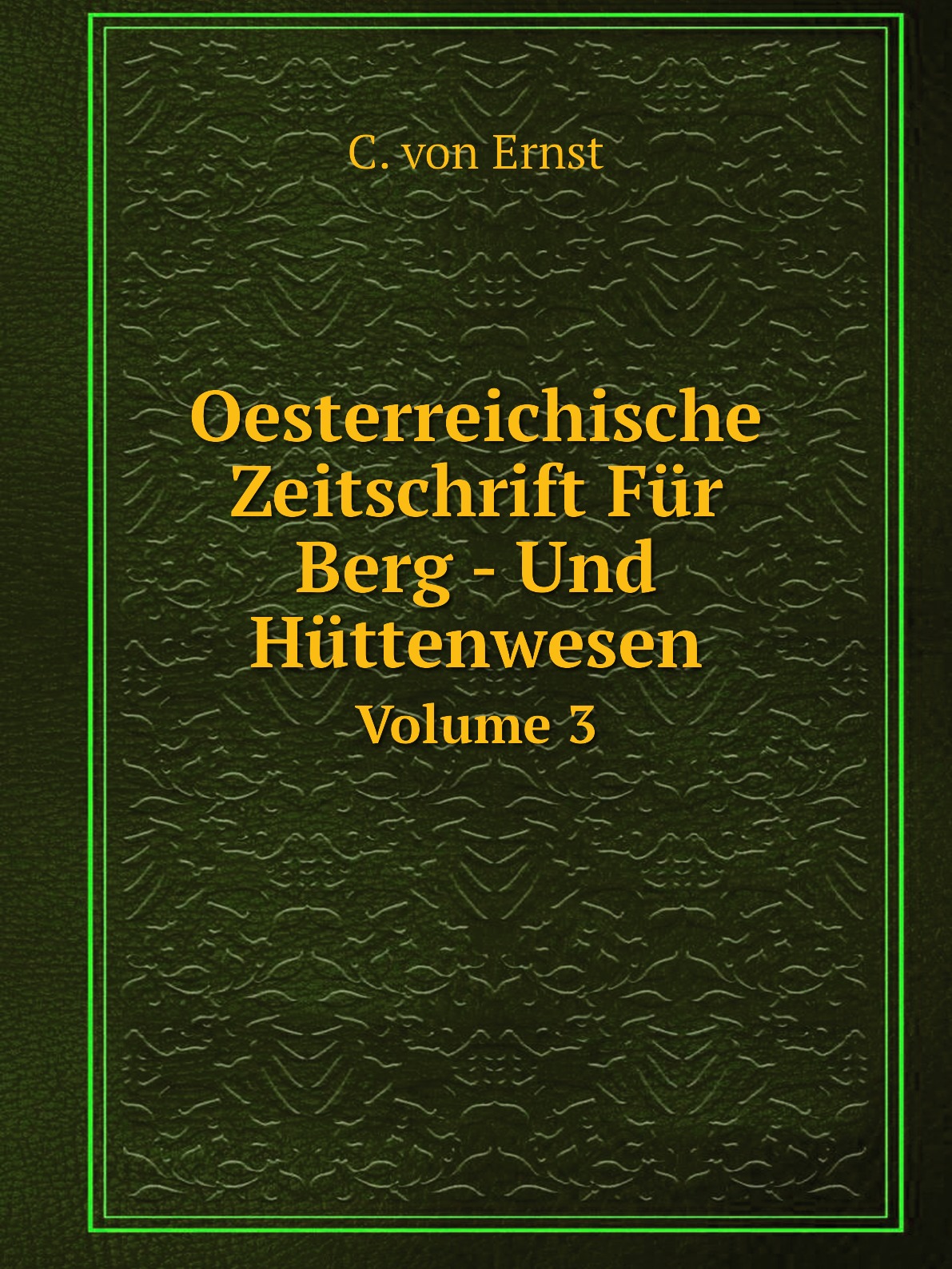 

Oesterreichische Zeitschrift Fur Berg- Und Huttenwesen