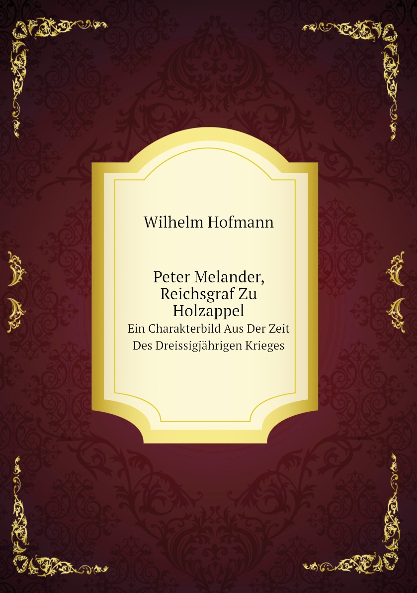 

Peter Melander, Reichsgraf Zu Holzappel