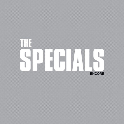 

SPECIALS, THE: Encore