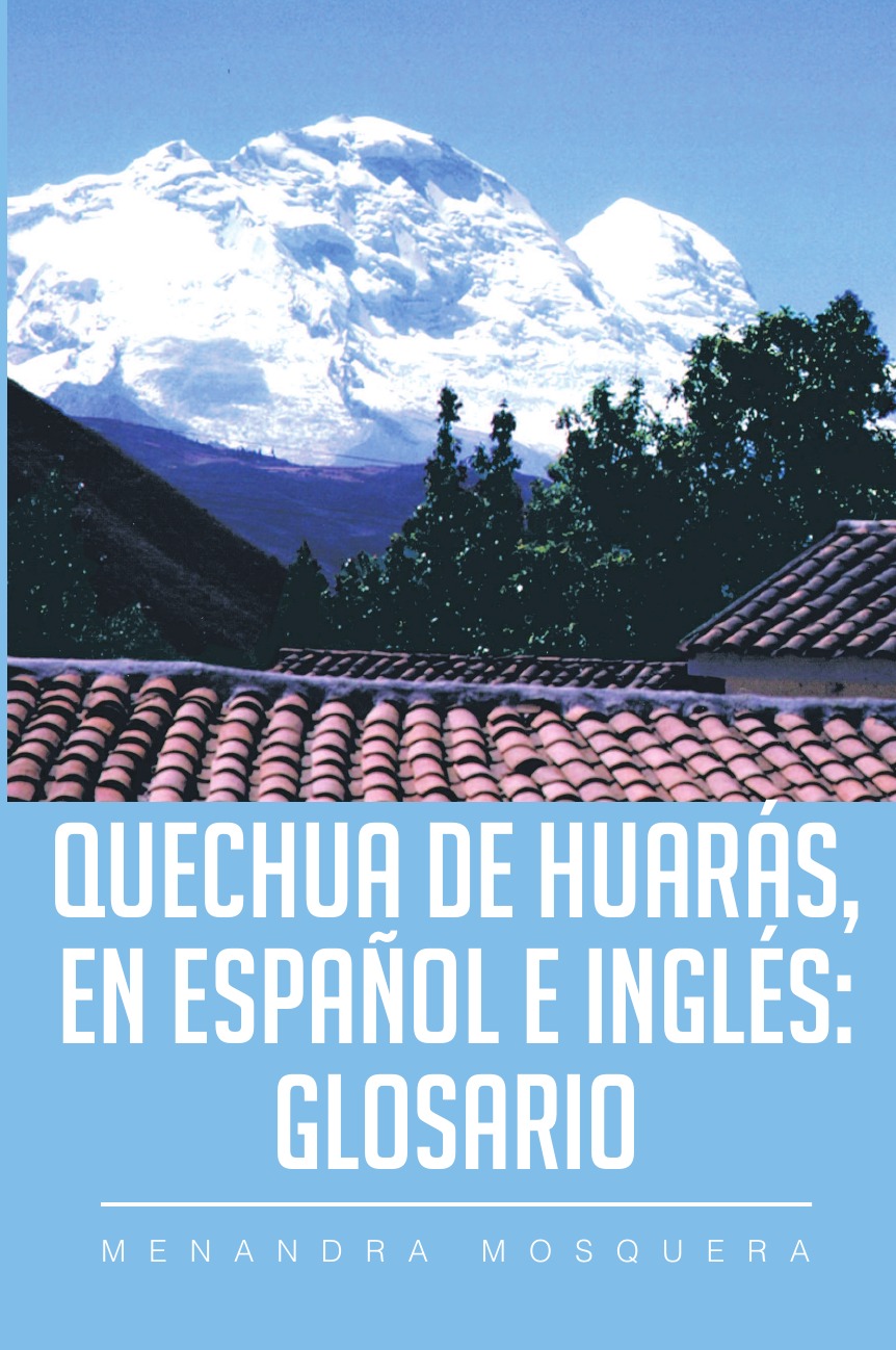 

Quechua de Huaras, en Espanol e Ingles
