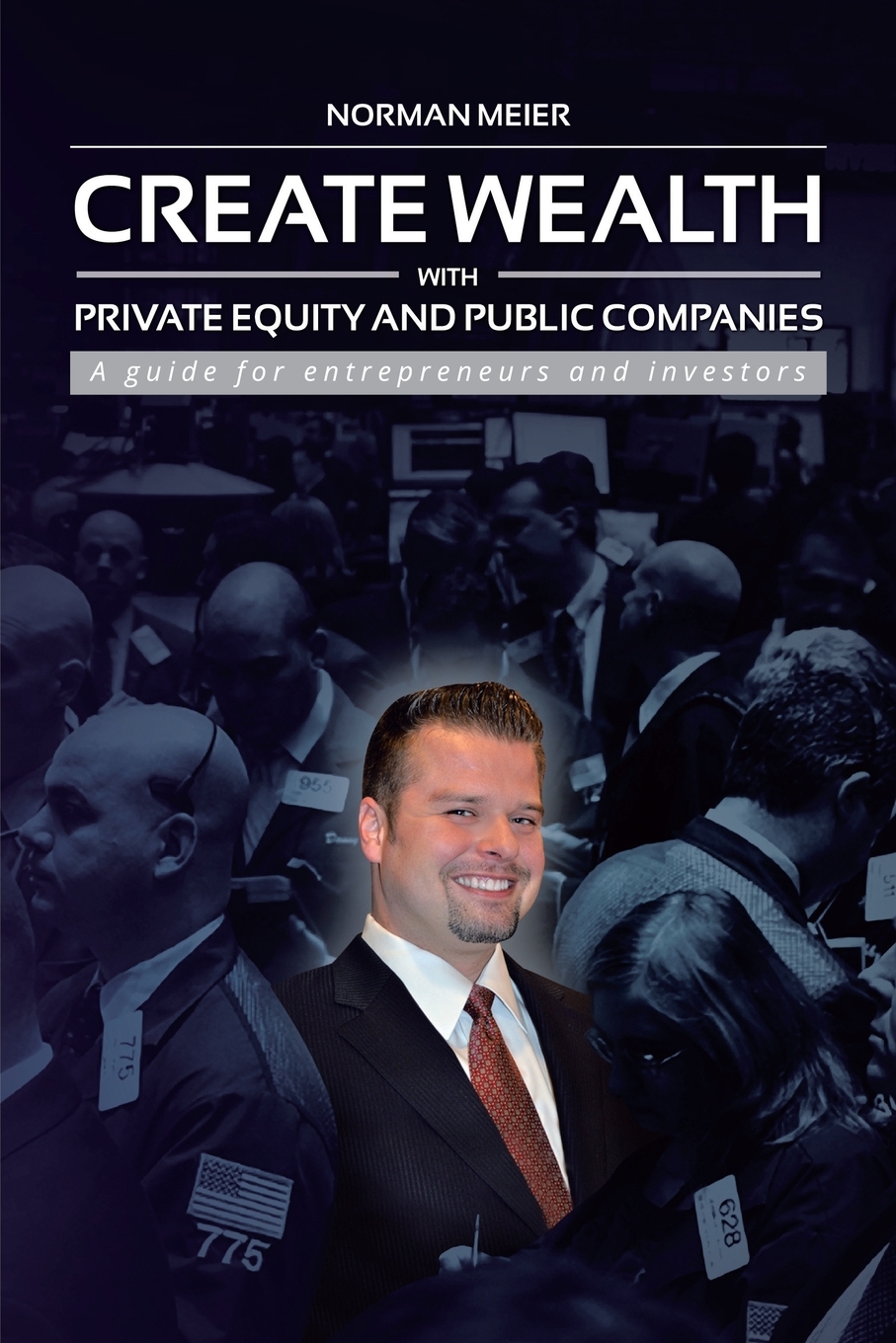 

Create Wealth with Private Equity and Public Companies