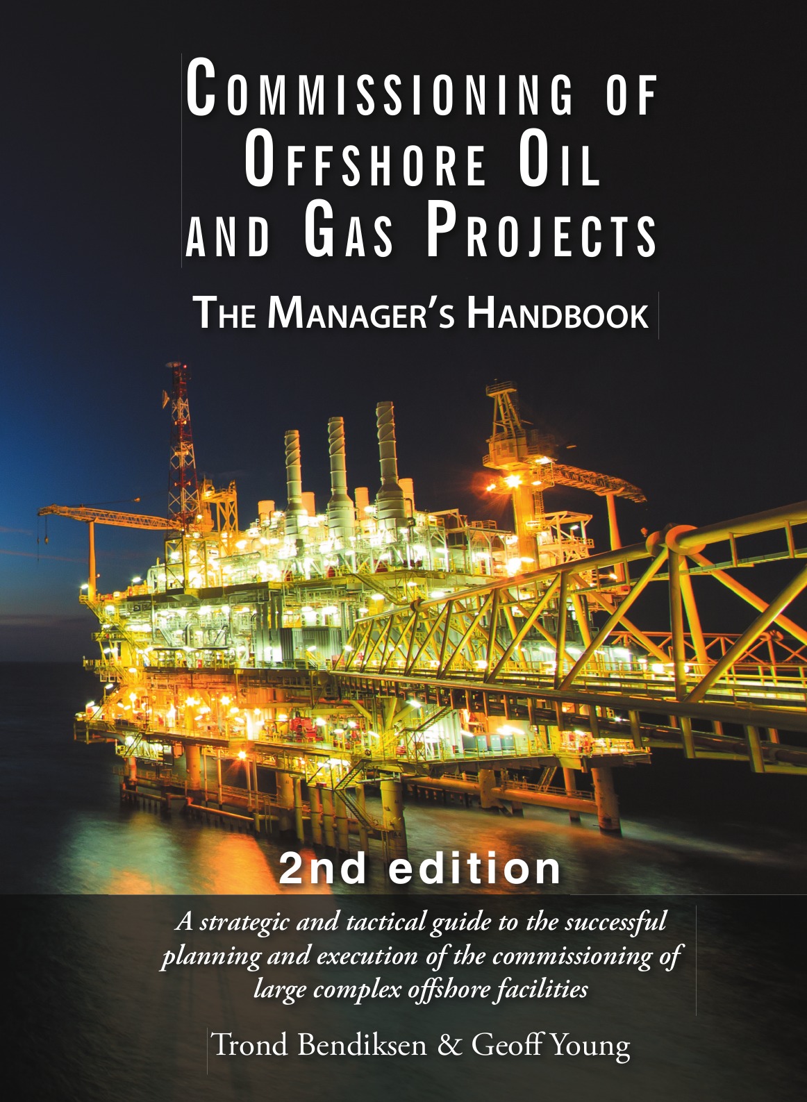 

Commissioning of Offshore Oil and Gas Projects