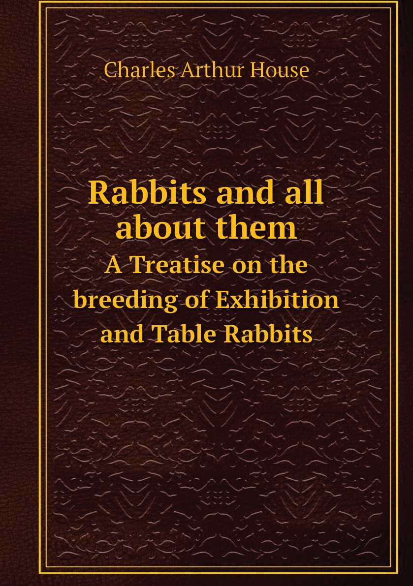 

Rabbits and all about them