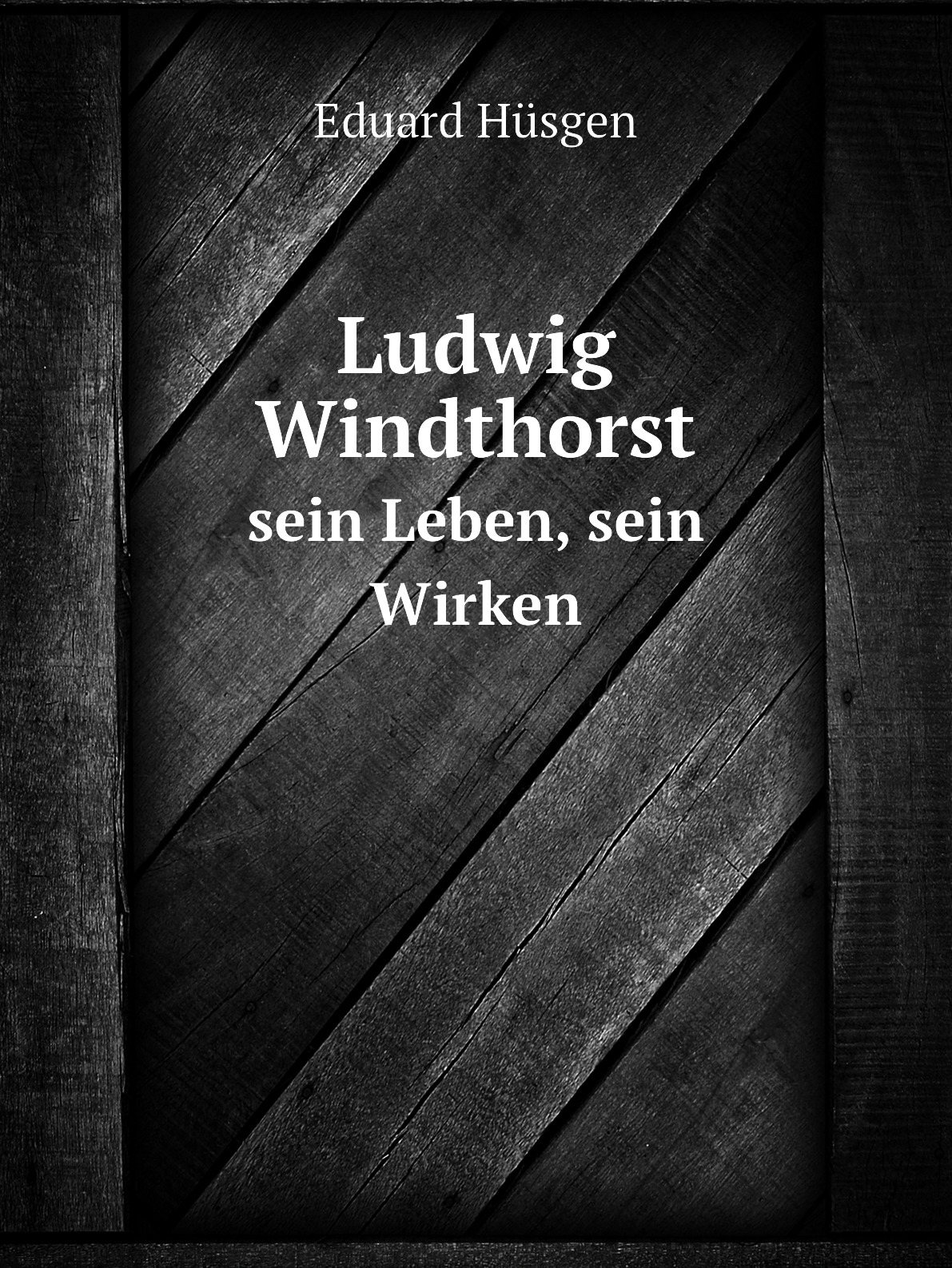

Ludwig Windthorst