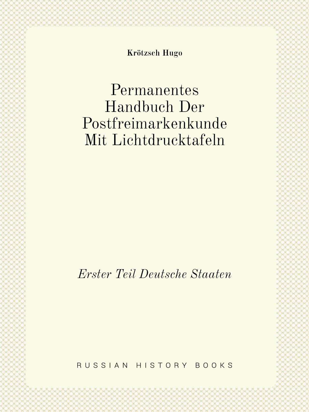 

Permanentes Handbuch Der Postfreimarkenkunde Mit Lichtdrucktafeln