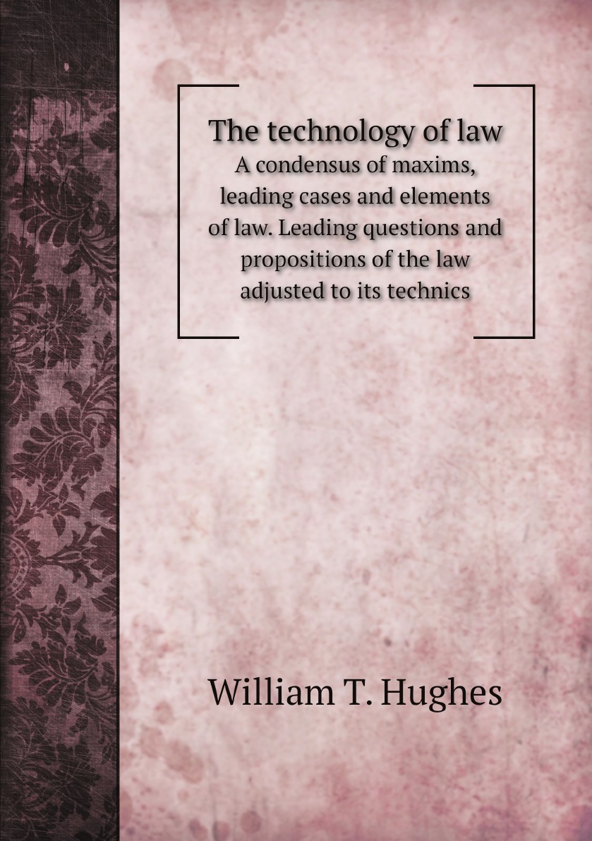 

The technology of law