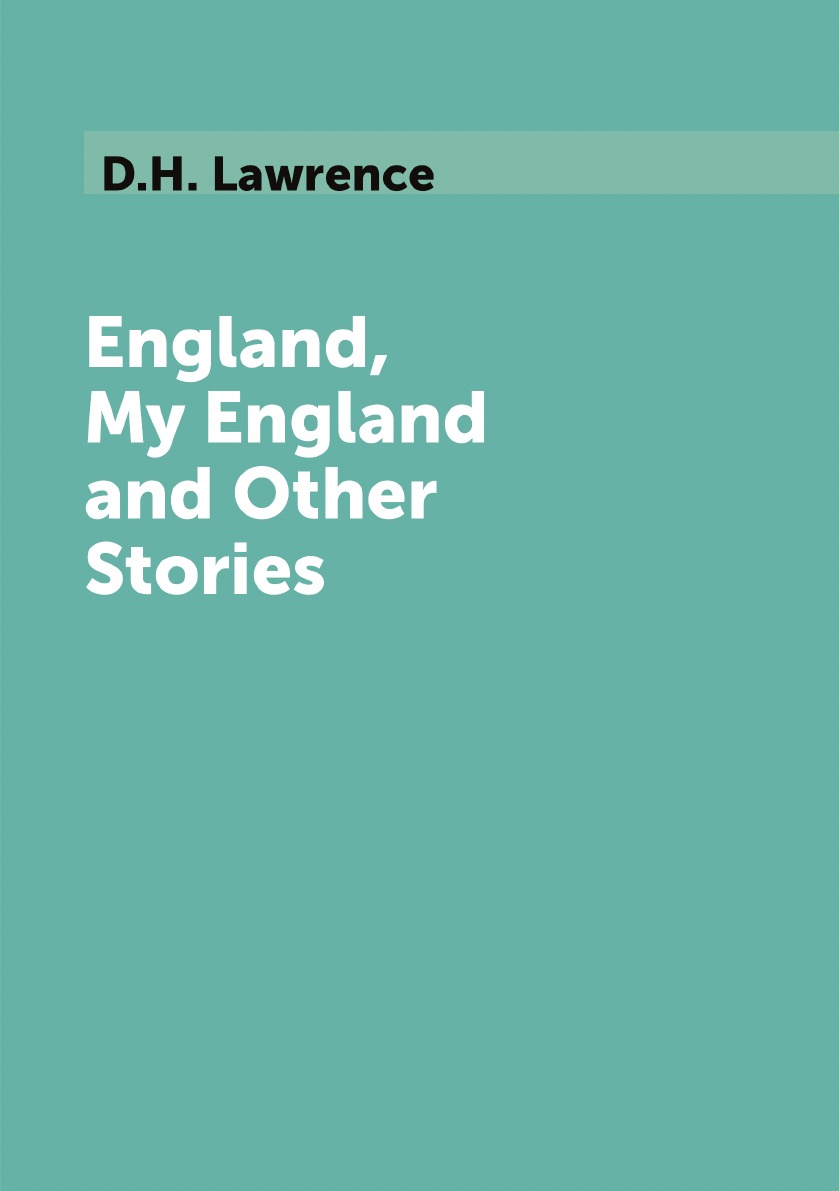 

England, My England and Other Stories