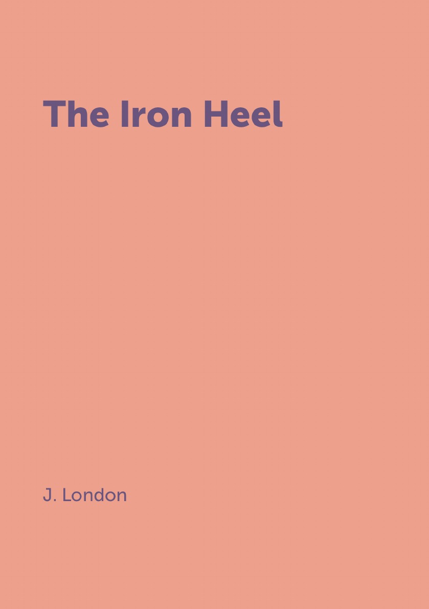 

The Iron Heel