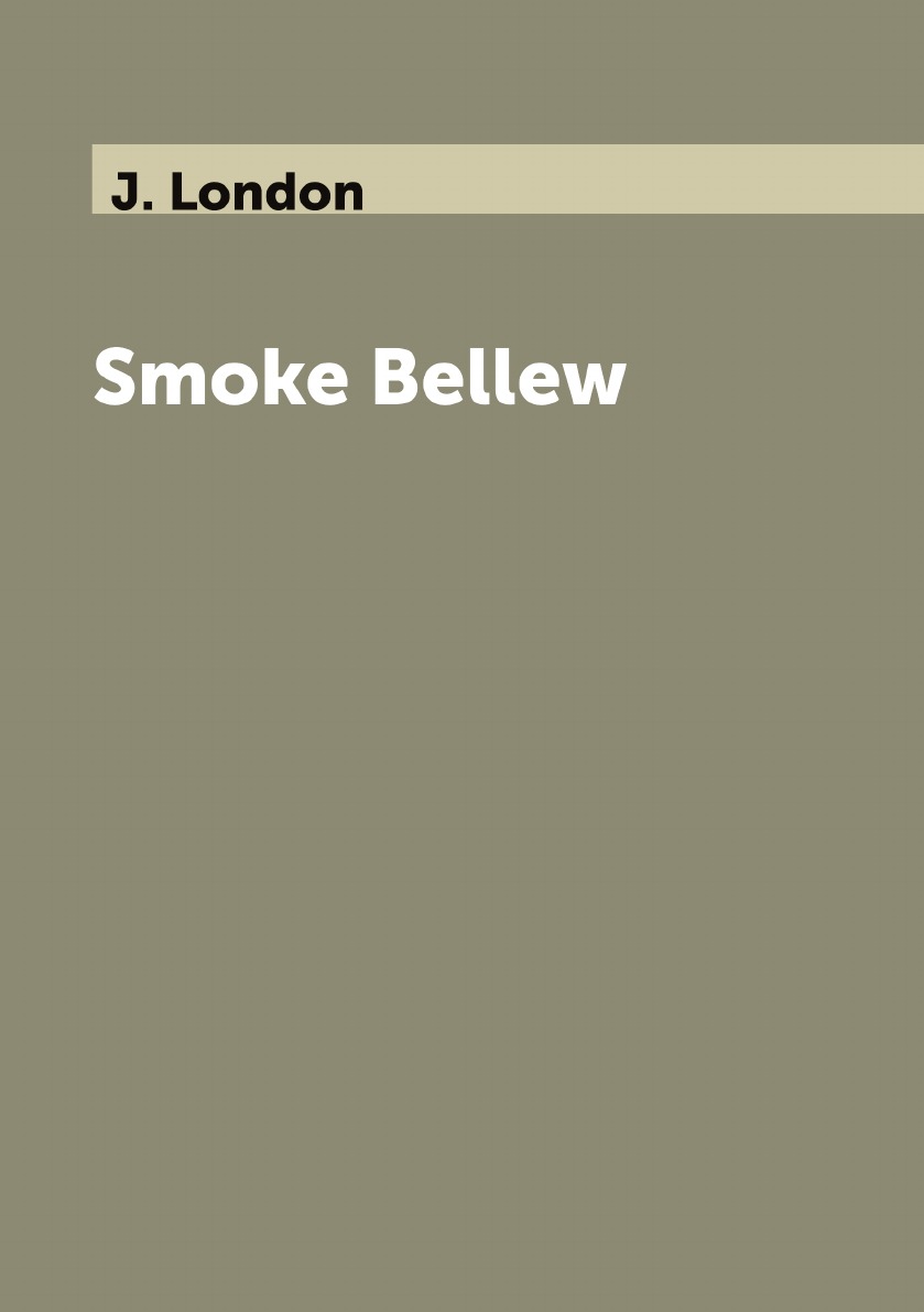 

Smoke Bellew