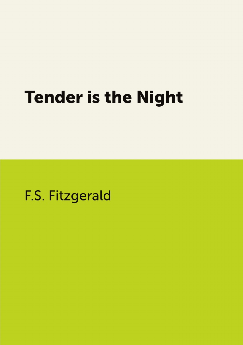 

Tender is the Night