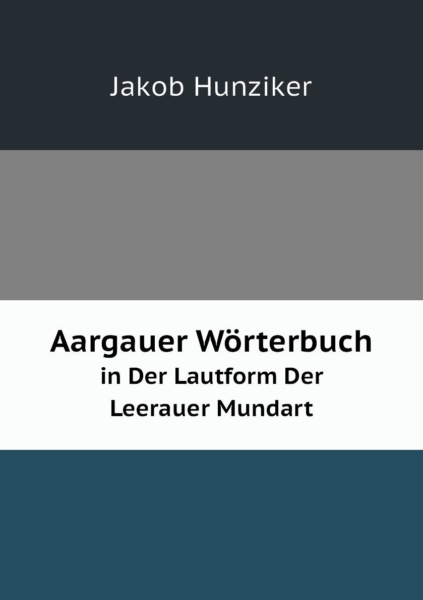 

Aargauer Worterbuch