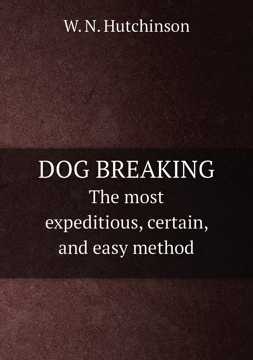 

DOG BREAKING