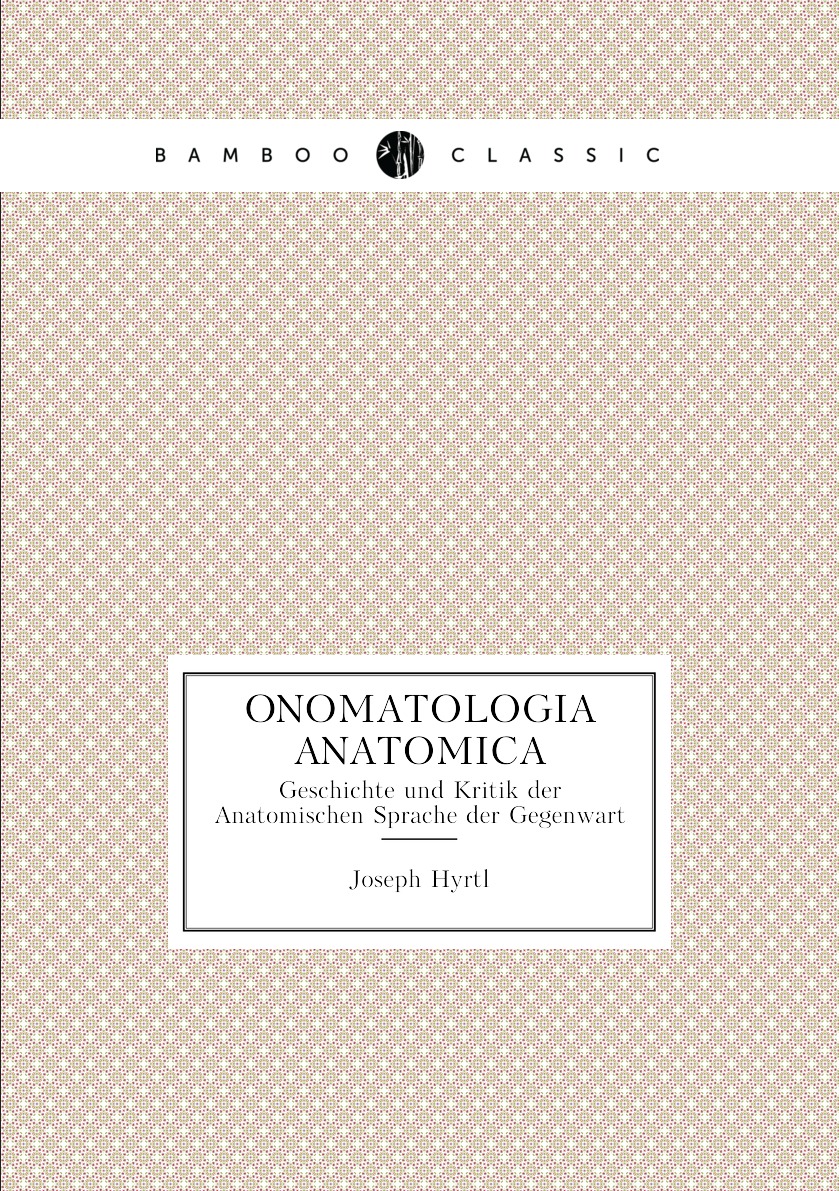 

Onomatologia Anatomica