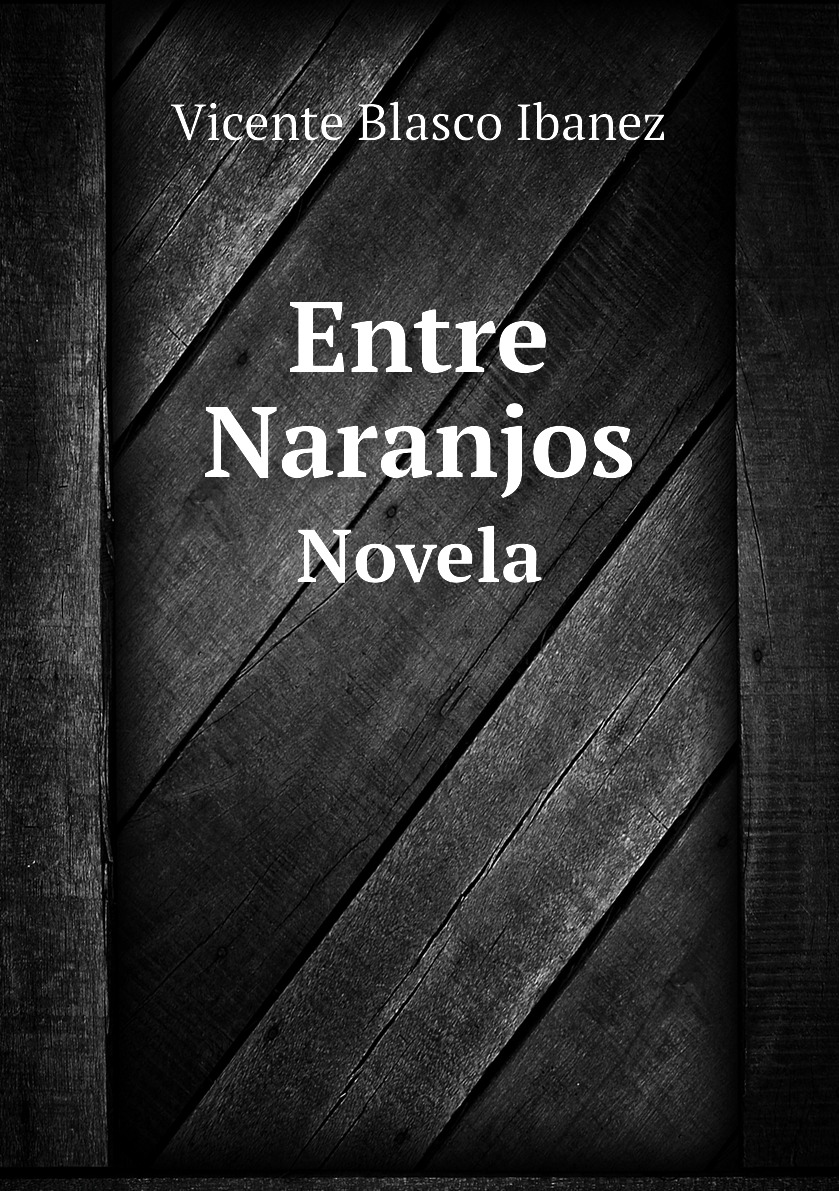 

Entre Naranjos