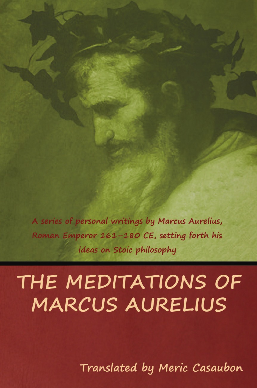 

The Meditations of Marcus Aurelius