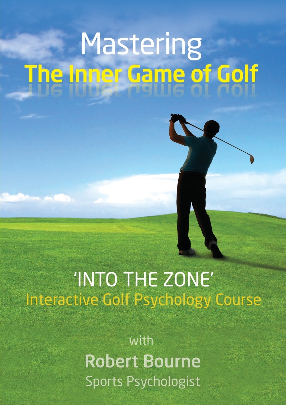 

Mastering The Inner Game of Golf