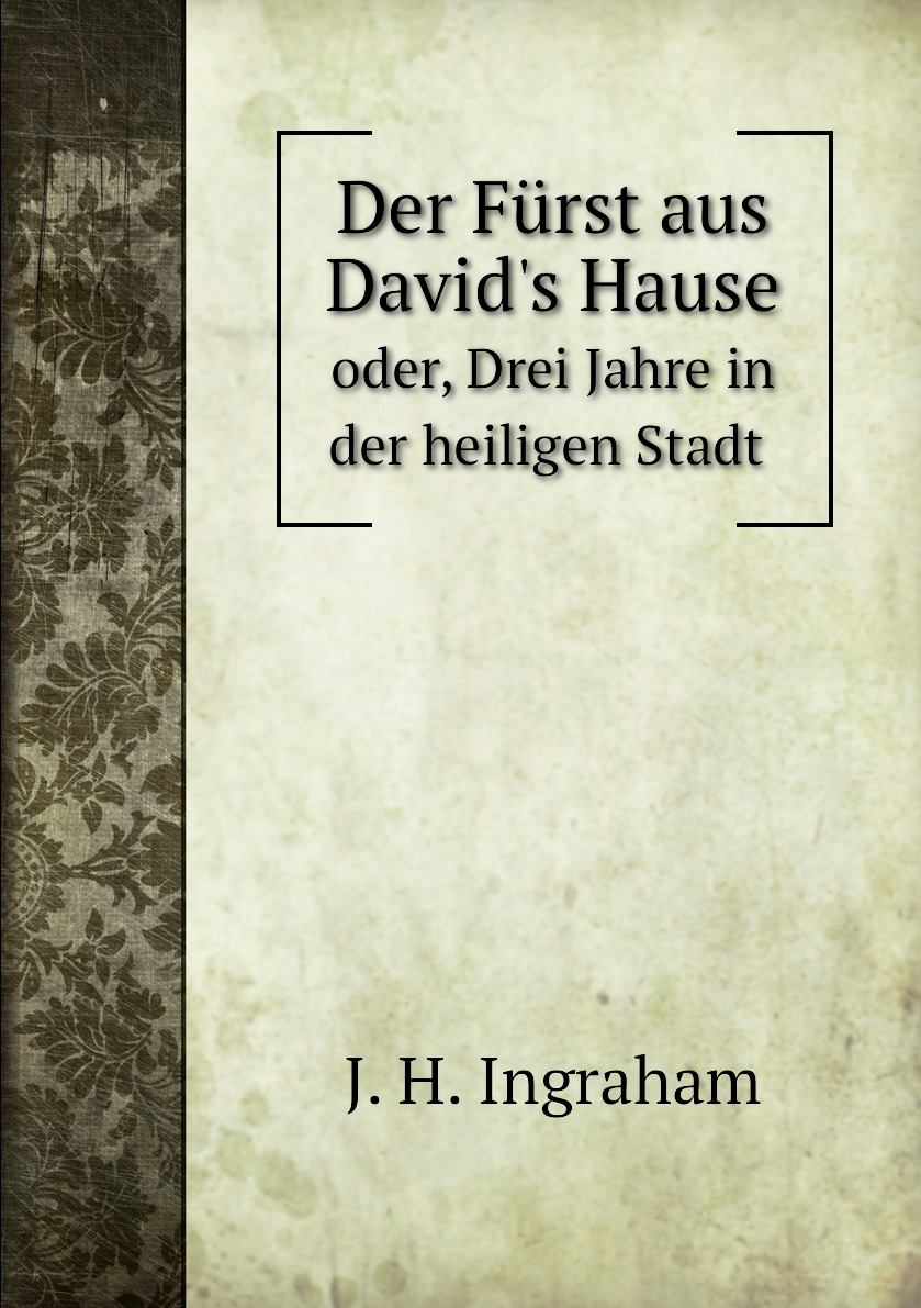 

Der Furst aus David's Hause