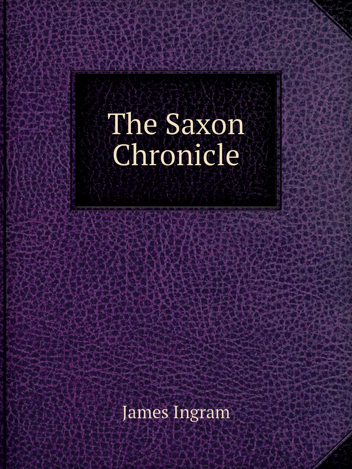 

The Saxon Chronicle