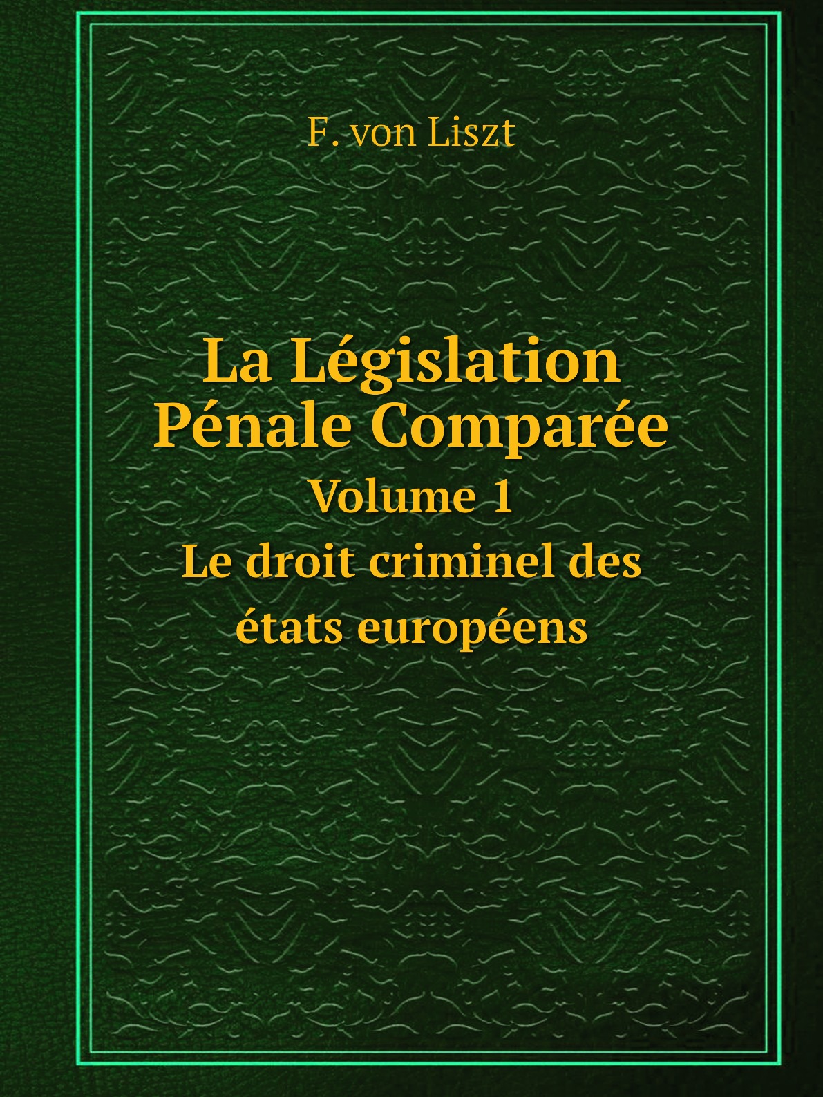 

La Legislation Penale Comparee