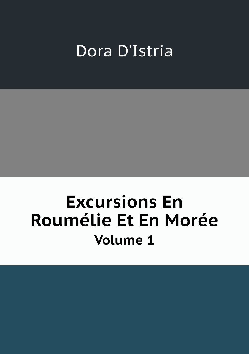 

Excursions En Roumelie Et En Moree