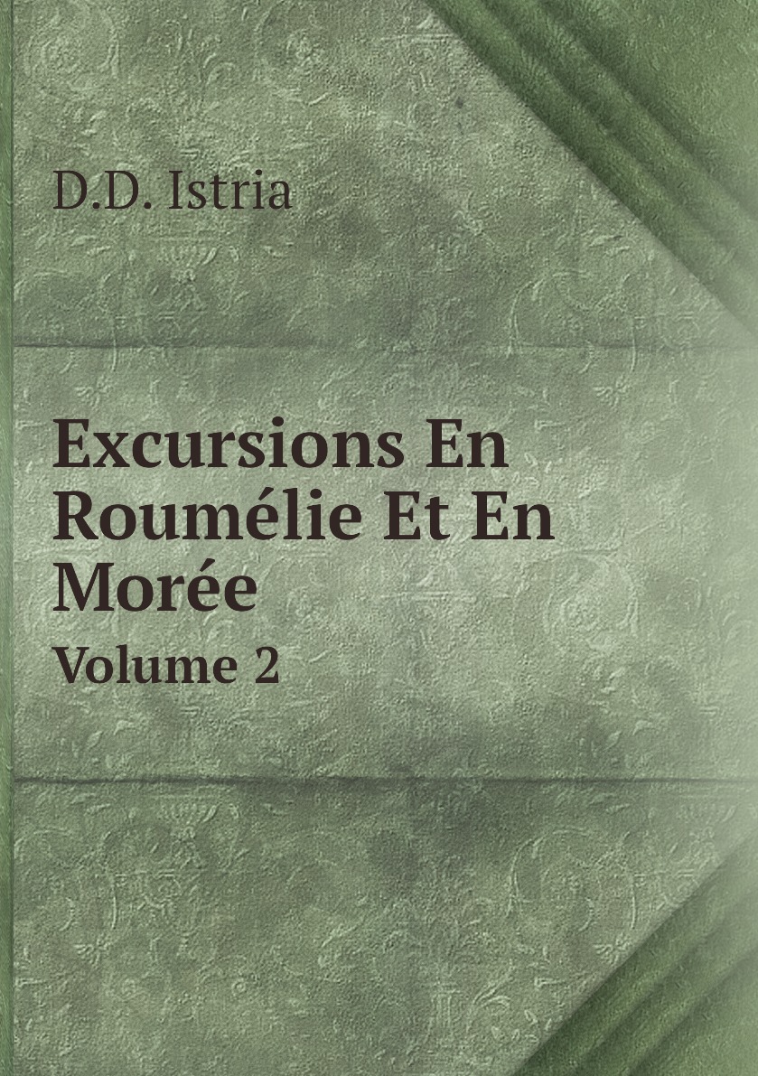 

Excursions En Roumelie Et En Moree