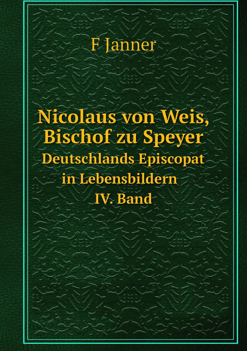 

Nicolaus von Weis, Bischof zu Speyer