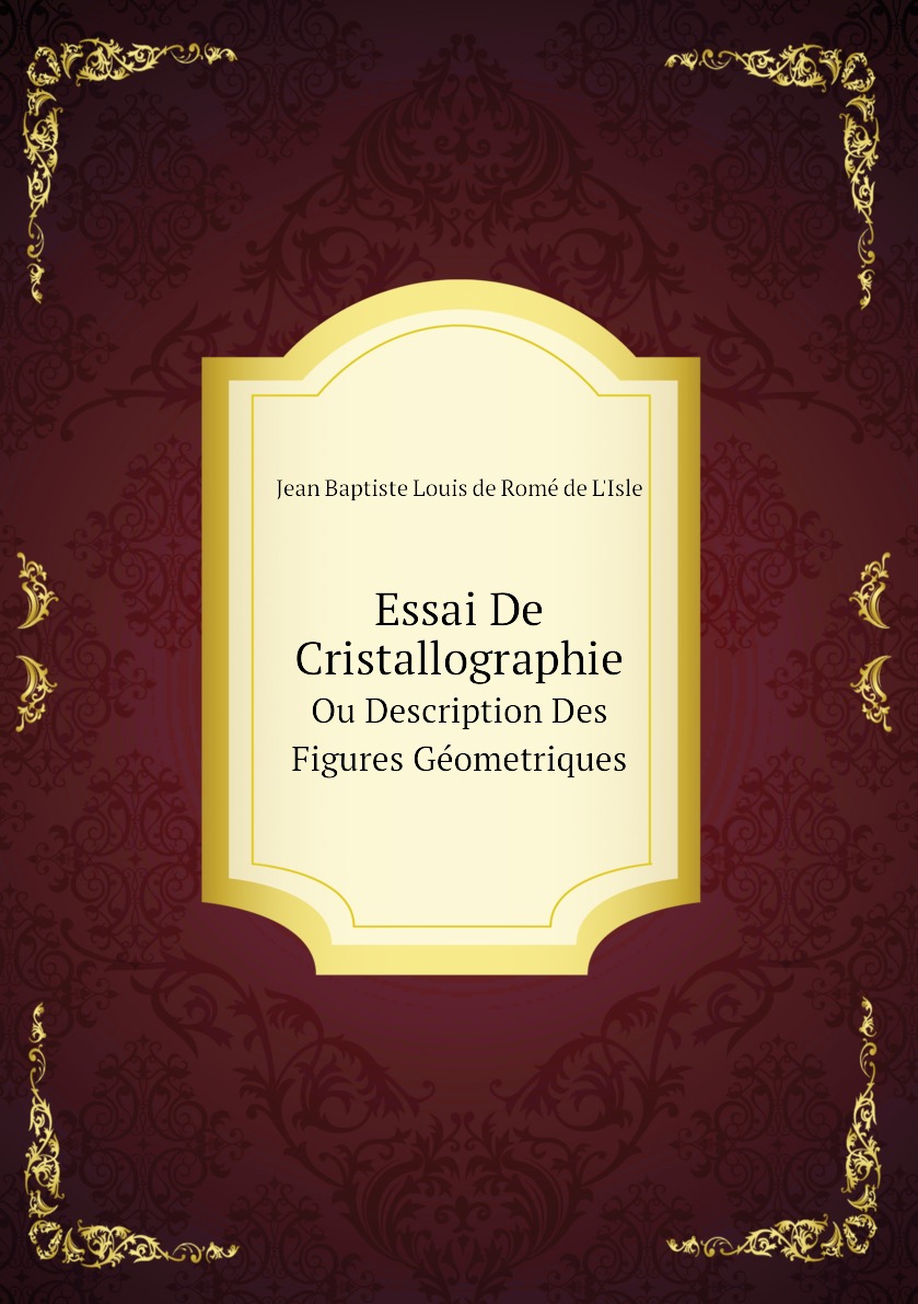 

Essai De Cristallographie