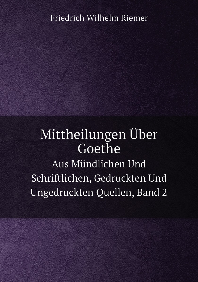 

Mittheilungen Uber Goethe