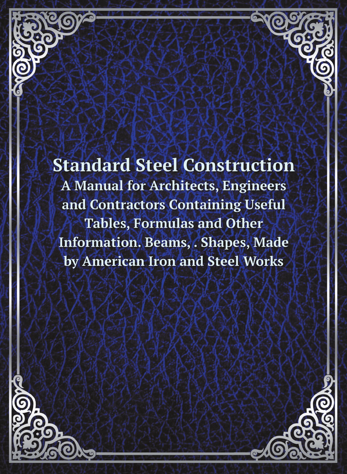 

Standard Steel Construction