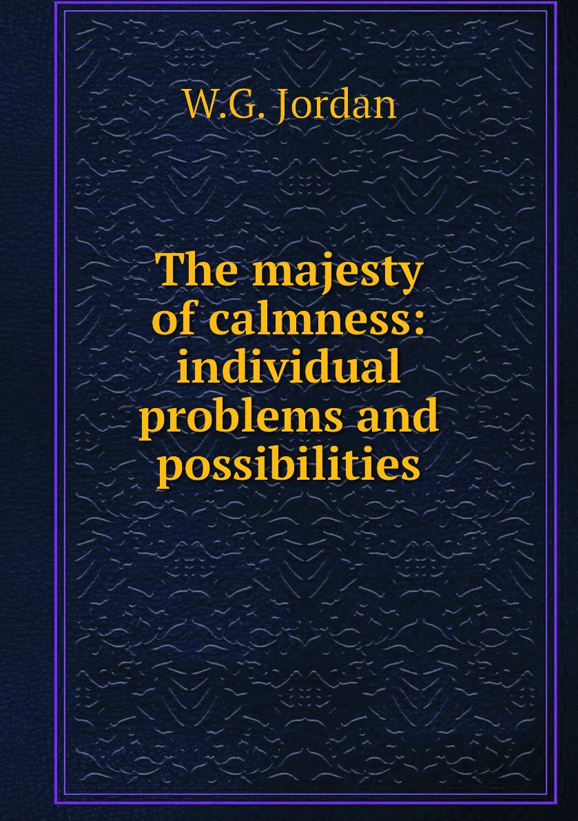 

The majesty of calmness: individual problems and possibilities