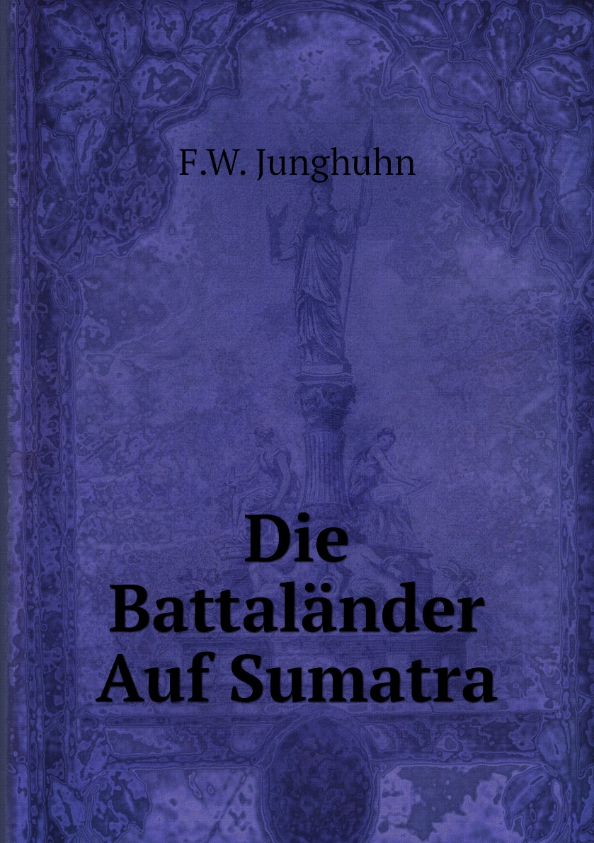 

Die Battalander Auf Sumatra