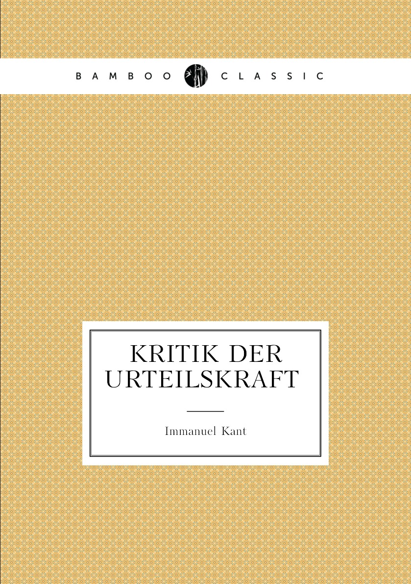 

Kritik der Urteilskraft