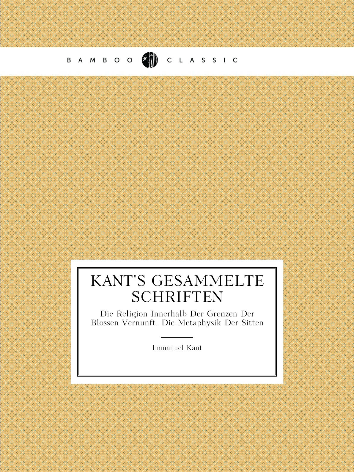 

Kant's Gesammelte Schriften